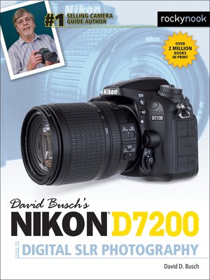 cover image of David Busch's Nikon D7200 Guide to Digital SLR Photography